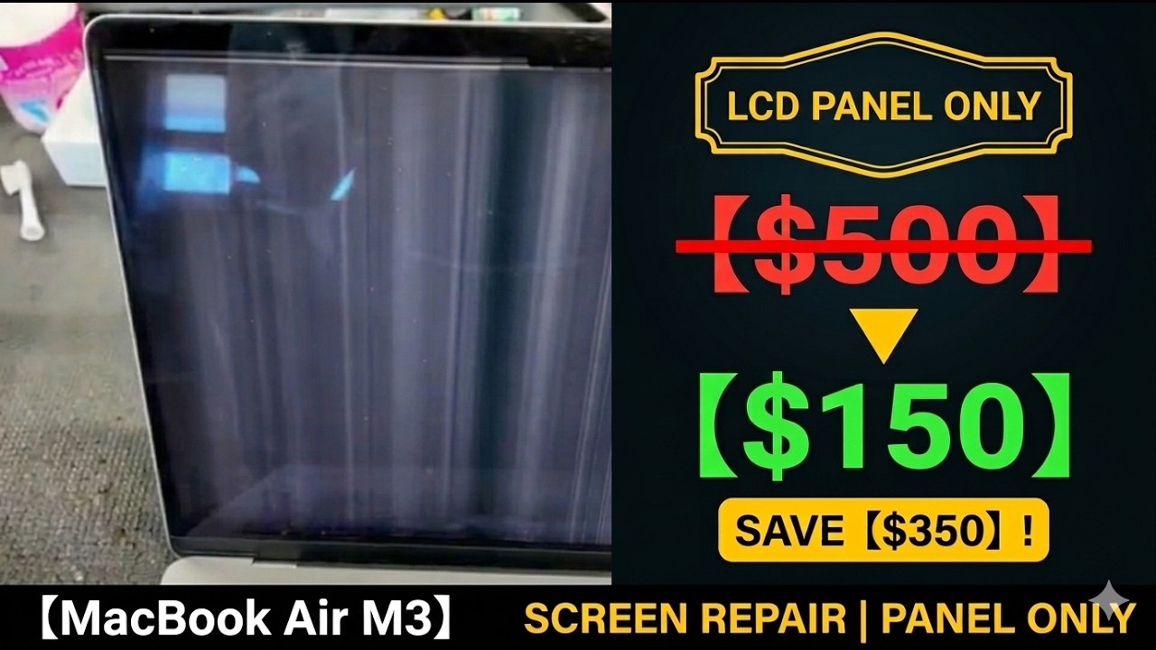 MacBook Air M3 A3114 Screen Repair – LCD Panel Only (No Full Assembly)