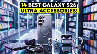 14 Best Galaxy s26 Ultra Accessories You Shouldn’t Ignore in 2026🔥