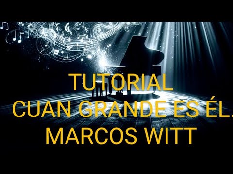 Cuan Grande Es El - Marcos Witt