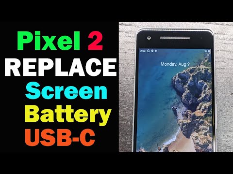 Replace Screen, USB-C Port, and Battery on Google Pixel 2