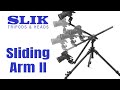 Slik Sliding Arm II