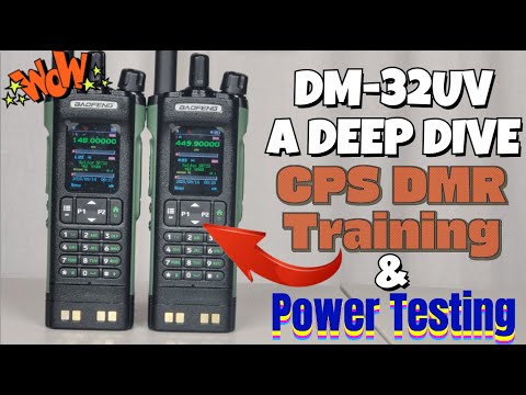 Baofeng 10W DM-32UV | A deep dive | Power and CPS DMR training