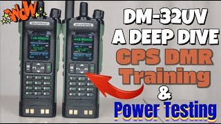 Baofeng 10W DM-32UV | A deep dive | Power and CPS DMR training