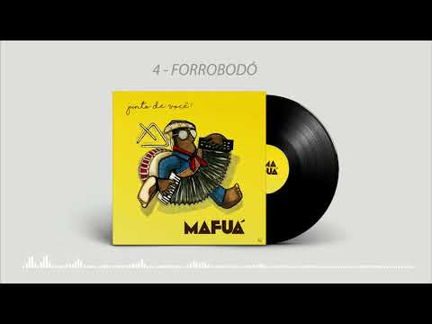 Forrobodó - Mafuá