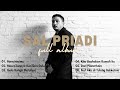 SAL PRIADI FULL ALBUM MENCINTAIMU GALA BUNGA MATAHARI DARI PLANET LAIN