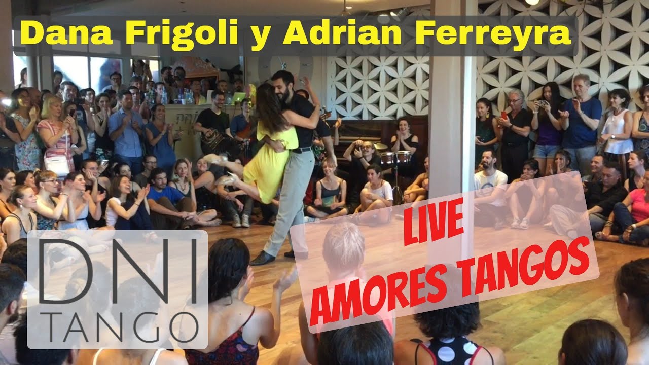 Dana Frigoli y Adrian Ferreyra - Live Amores Tango - Cuando llora la milonga - dni practica 1/4