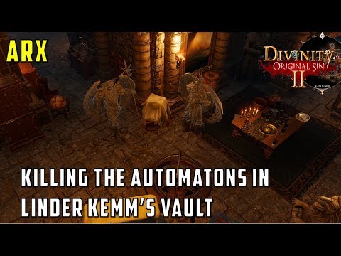 How to Kill Automatons in Linder kemm's Vault (Divinity Original SIn 2)