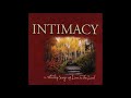 Intimacy Why We Worship Vineyard Music 1998