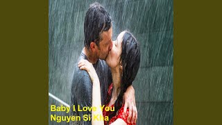 Musik-Video-Miniaturansicht zu Baby I Love You Songtext von Nguyen Si Kha