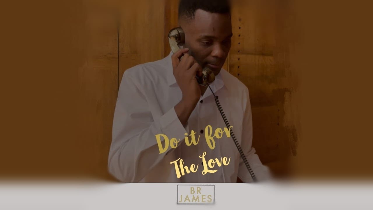 Do it for the Love  - Official Music Video