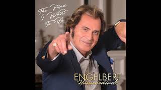 Engelbert Just The Way You Are (The Man I Want To Be) (HD)