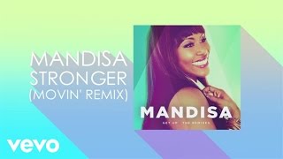 Mandisa - Stronger (Movin&#39; Remix/Lyric Video)