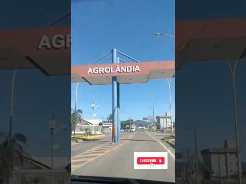 Chegando em Agrolândia, SC