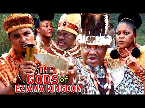 THE GODS OF EZIAMA KINGDOM COMPLETE FULL SEASON - KANAYO O KANAYO|UGEZU J UGEZU 2023 EPIC MOVIE