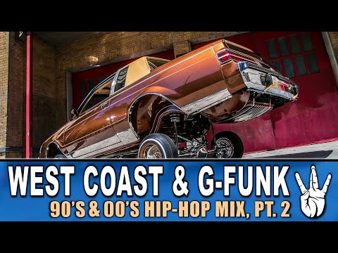 West Coast & G-Funk | 90's & 00's Hip-Hop Mix, Pt. 2