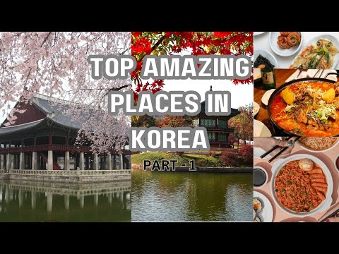 INCREDIBLE PLACES IN KOREA YOU CAN'T MISS!🥰✨❤||  PART-1 ||TRAVEL VIDEO