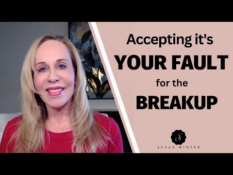 Accepting It's Your Fault For The Breakup | Breakup Recovery and Moving On From Guilt