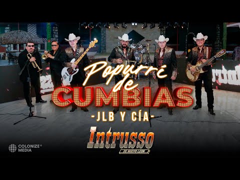 Intrusso De Nuevo Leon - Popurrí de Cumbias: J.L.B. Y Cía (Video Oficial)