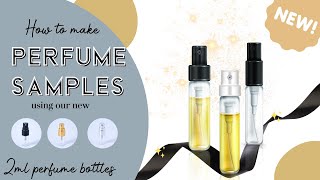 How To Make Perfume Samples!