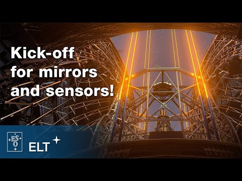 ESOcast 93 Light: Kick-off for Mirrors and Sensors for Biggest Eye on the Sky (4K UHD) | ELT Updates