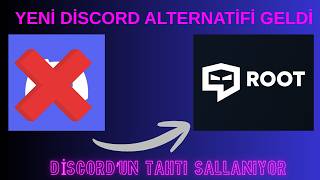 YENİ DİSCORD ALTERNATİFİ ROOT APP REHBERİ - Nedir ? Nasıl Kullanılır ? Ayarları