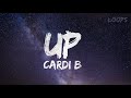 Up - Cardi B (1Hour Loop/Lyrics)