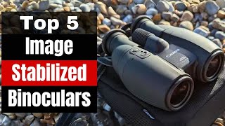 Trillende handen GEEN PROBLEEM! Top 5 beste verrekijkers met beeldstabilisatie in 2024