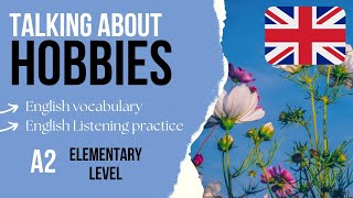Hobbies - Podcast British English - Learning English