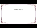 Inkwell - No You Drop It Lyrics