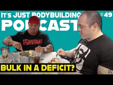 IT'S JUST BODYBUILDING PODCAST 49 - BULK IN DEFICIT? FRONT SQUATS - DUSTY HANSHAW, RON PARTLOW
