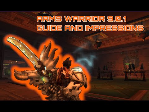 ARMS WARRIOR 9.0.1 Pre-Patch Guide and Impressions