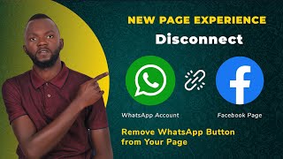 How to Unlink / Disconnect  your WhatsApp from Facebook Page  in 2023 ( New Page Experience )