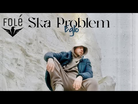 Eglo - Ska Problem (Official Video)