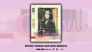 CHRISYE - KETIKA TANGAN DAN KAKI BERKATA (OFFICIAL AUDIO)