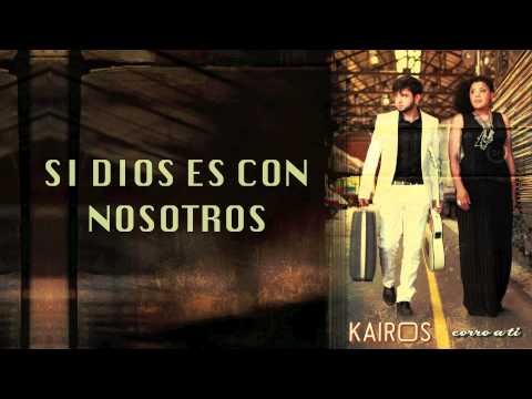 Kairós - Mi Dios (Lyrics)