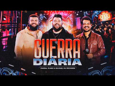 Guerra Diária (part. Panda) - Ícaro e Gilmar