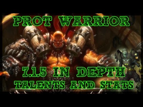 PROT WARRIOR IN DEPTH 7.1.5 ANALYSIS - TALENTS & STATS