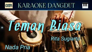 Download lagu TEMAN BIASA - RITA SUGIARTO| || KARAOKE DANGDUT || NADA PRIA mp3 Download lagu TEMAN BIASA - RITA SUGIARTO| || KARAOKE DANGDUT || NADA PRIA mp3