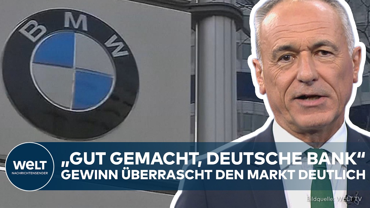 WIRTSCHAFT: BMW streicht 8.000 Jobs – Deutsche Bank, BASF und RWE überraschen den DAX
