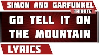 Go Tell It On The Mountain - Simon And Garfunkel tribute - Lyrics