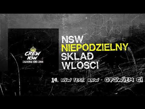 NSW feat. RNW - Opowiem Ci