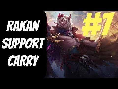 How to Carry as Rakan #7 -- Only Support to Diamond Series -- League of Legends