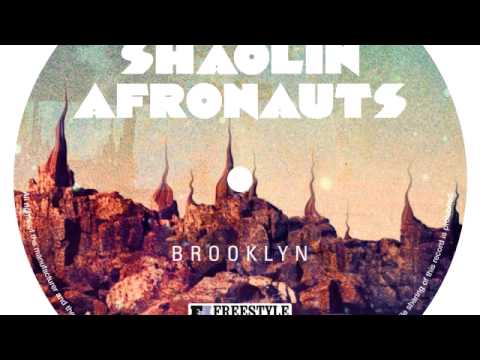 The Shaolin Afronauts - Brooklyn [Freestyle Records]