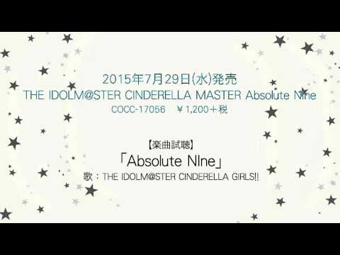 The iDOLM@STER Cinderella Girls: Anytime, Anywhere with Cinderella. Absolute NIne new generations