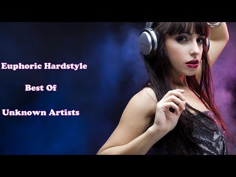 🎶 Euphoric Hardstyle | Best Of Unknown Artists 🎶