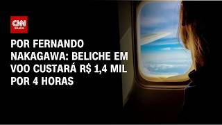 Vídeo: Análise: Beliche em voo custará R$ 1,4 mil por 4 horas | HORA H