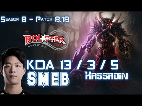 KT Smeb KASSADIN vs LEBLANC Mid - Patch 8.18 KR Ranked