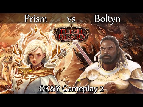 Prism vs Boltyn Classic Constructed | Flesh and Blood | OK&Y Gameplay 2