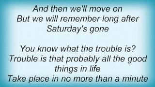 Liza Minnelli - Come Saturday Morning Lyrics