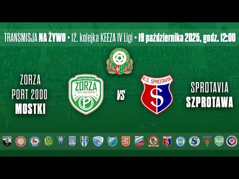 ZORZA PORT 2000 MOSTKI - SPROTAVIA SZPROTAWA – KEEZA IV LIGA LUBUSKA